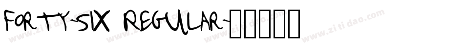 Forty-six Regular字体转换